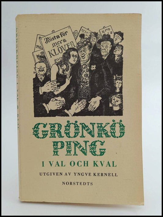 Kernell, Yngve | Grönköping i val och kval