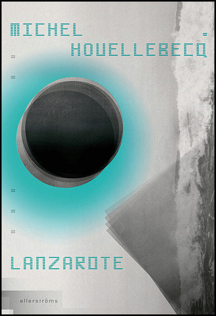 Houellebecq, Michel | Lanzarote