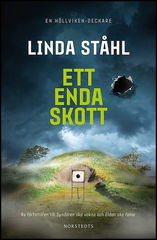 Ståhl, Linda | Ett enda skott
