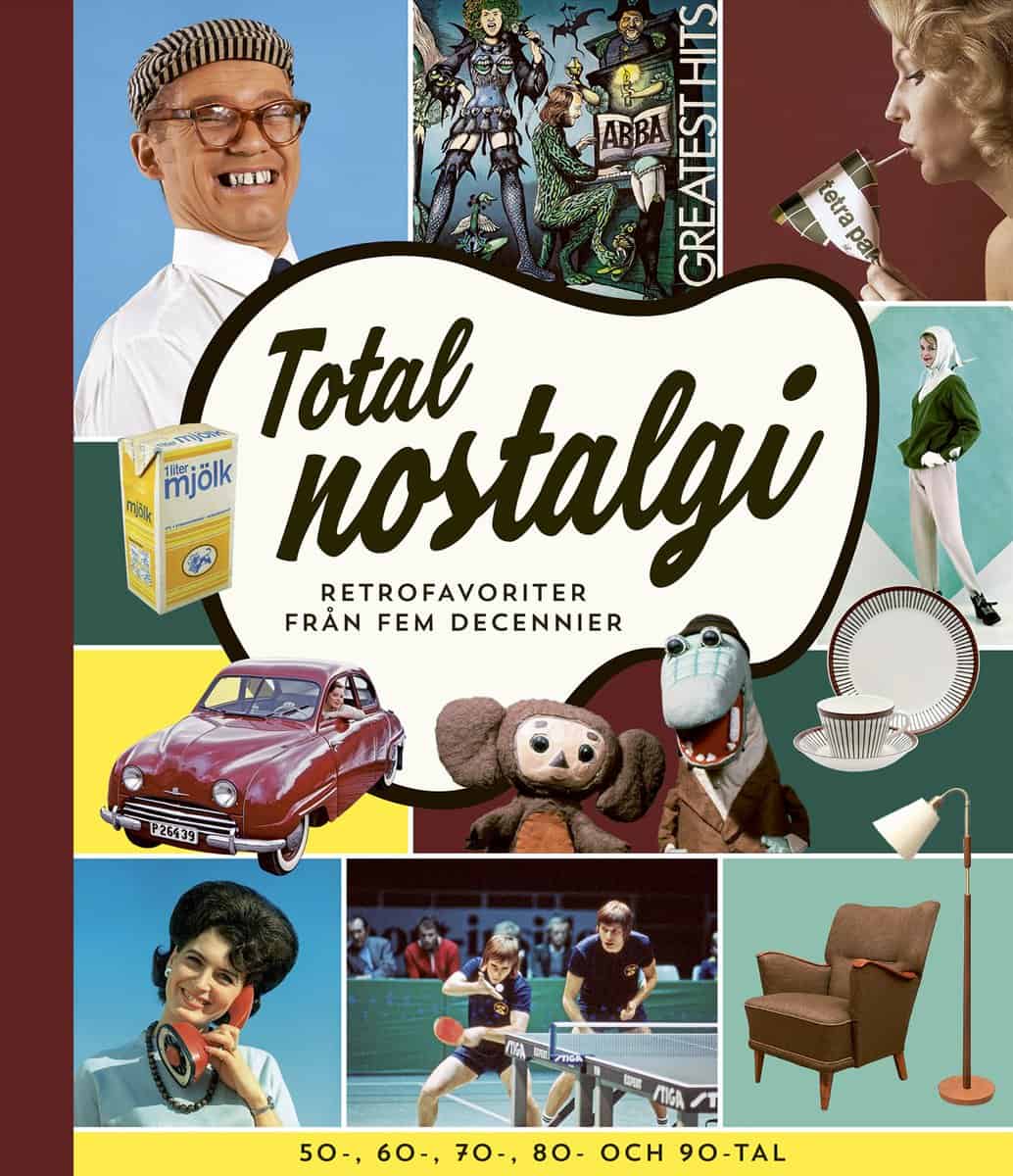 Borg, Martin | Total nostalgi : Retrofavoriter från fem decennier