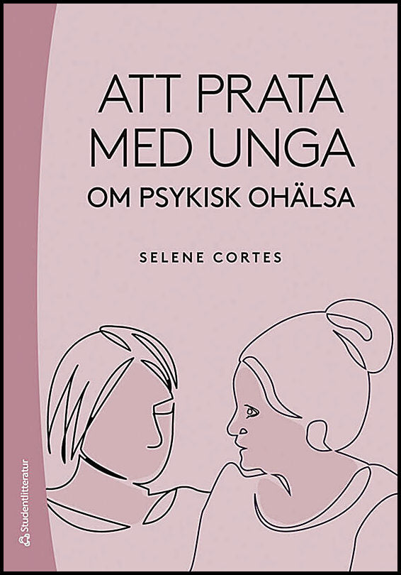 Cortes, Selene | Att prata med unga om psykisk ohälsa