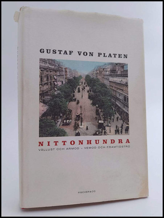 Platen, Gustaf von | Nittonhundra : [vällust och armod - vemod och framtidstro]