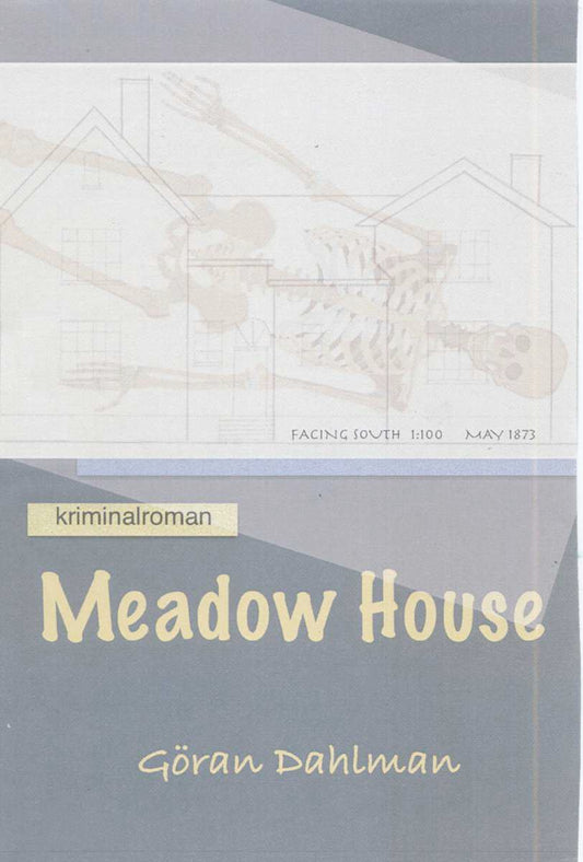 Dahlman, Göran | Meadow House