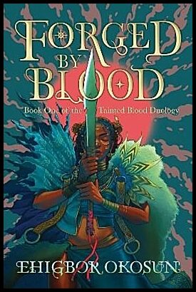 Okosun, Ehigbor | Forged by Blood