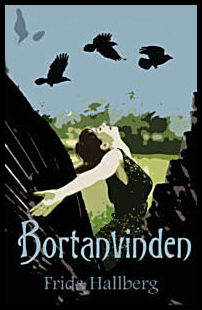 Hallberg, Frida | Bortanvinden