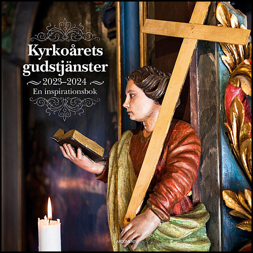 Kyrkoårets gudstjänster 2023/24 : En inspirationsbok