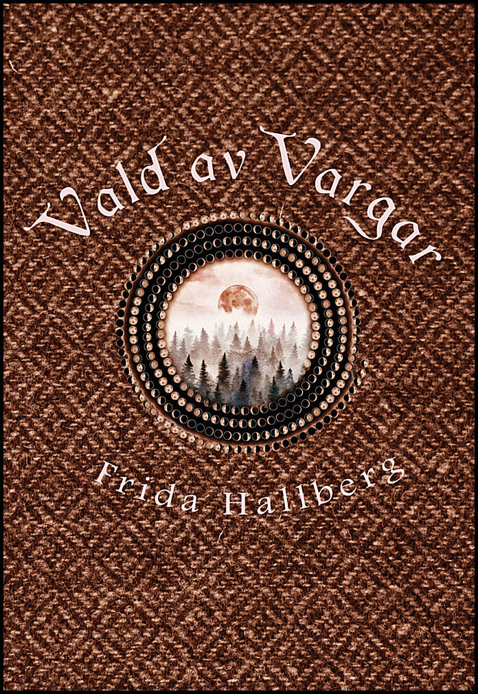 Hallberg, Frida | Vald av vargar