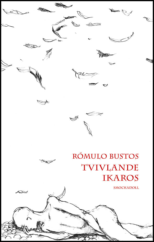 Bustos, Rómulo | Tvivlande Ikaros