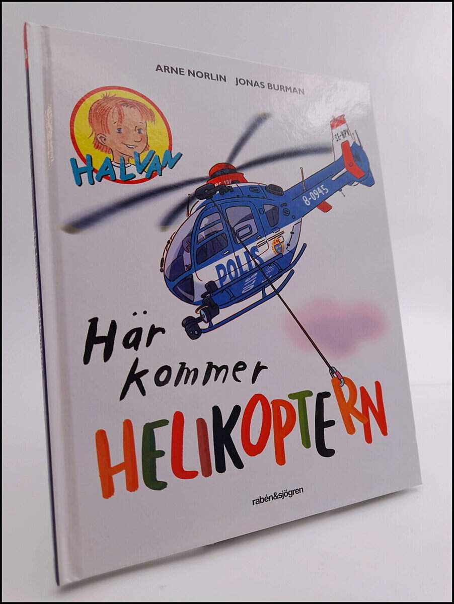 Norlin, Arne | Burman, Jonas | Här kommer helikoptern