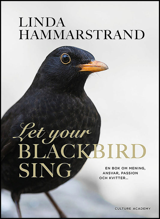 Hammarstrand, Linda | Let your blackbird sing
