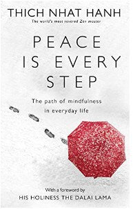 Hanh : Peace Is Every Step