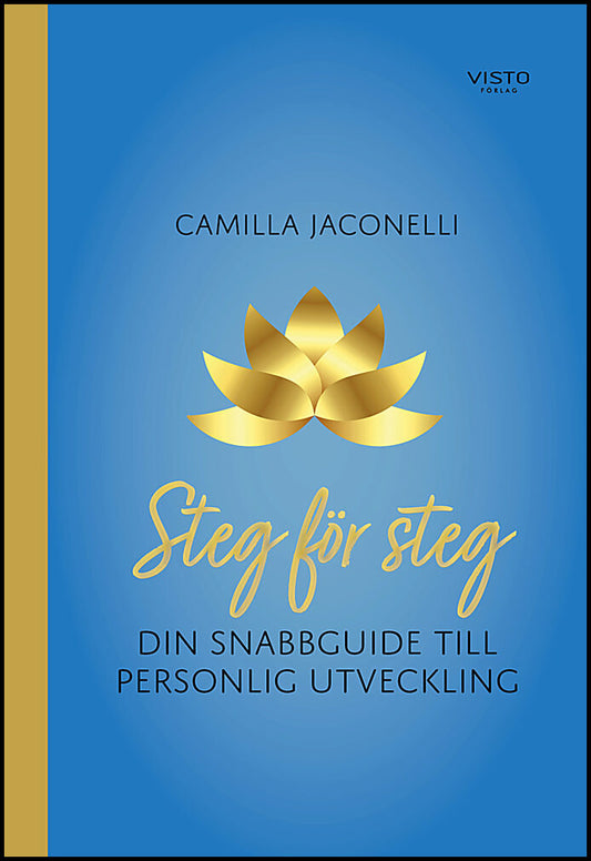 Jaconelli, Camilla | Steg för steg : Din snabbguide till personlig utveckling