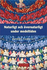 Bartlett, Robert | Naturligt och övernaturligt under medeltiden