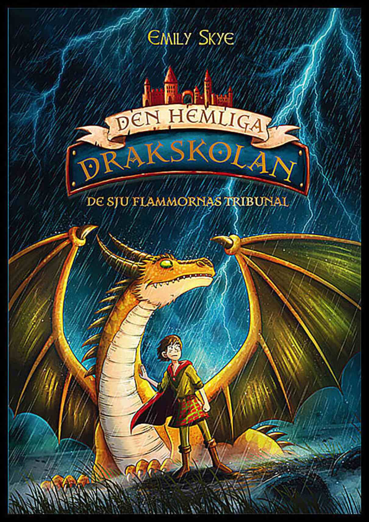 Skye, Emily | De sju flammornas tribunal