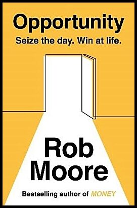 Moore, Rob | Opportunity