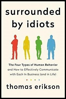 Erikson, Thomas | Surrounded by Idiots