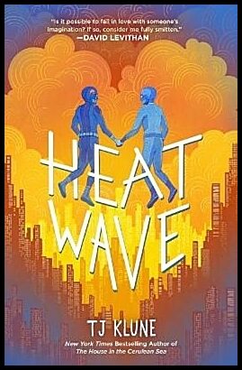 Klune, Tj | Heat Wave