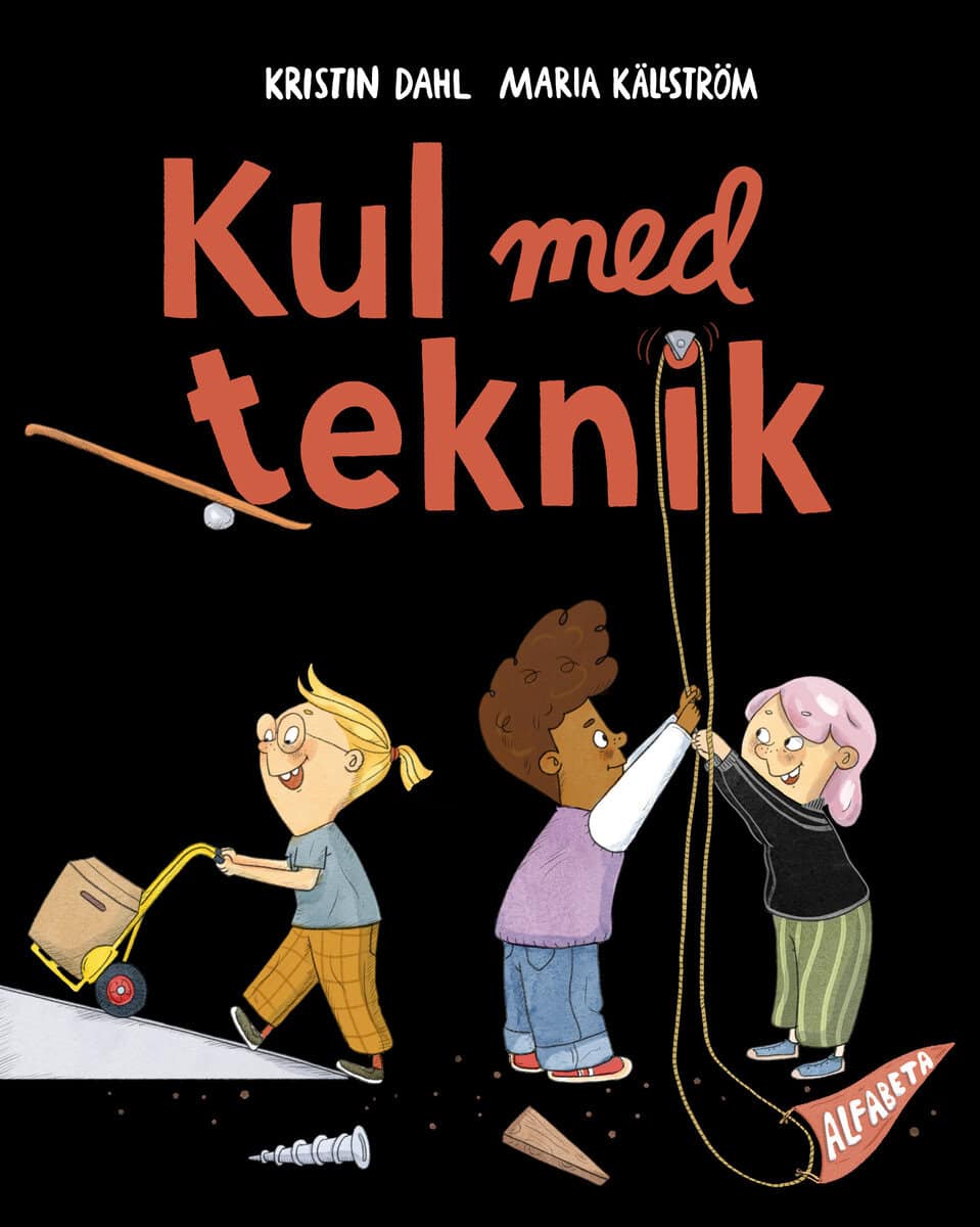Dahl, Kristin | Kul med teknik