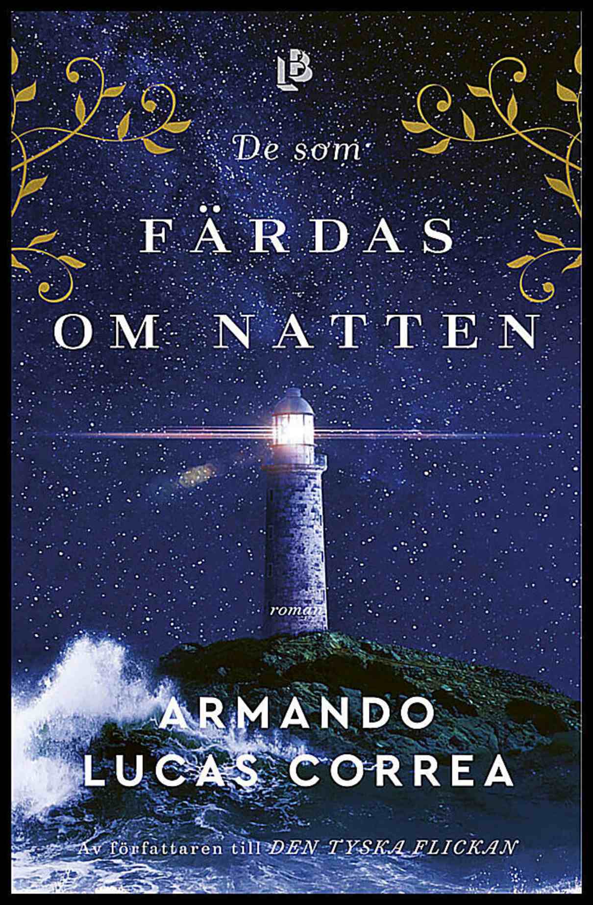 Correa, Armando Lucas | De som färdas om natten