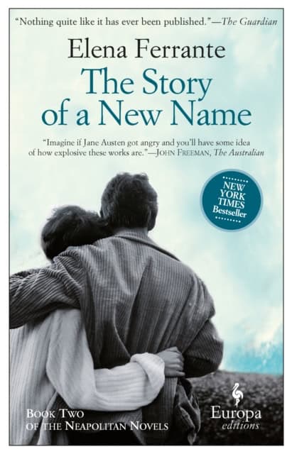 Ferrante, Elena | The Story of a New Name