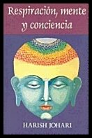 Harish Johari | Respiracion Mente Y Conciencia