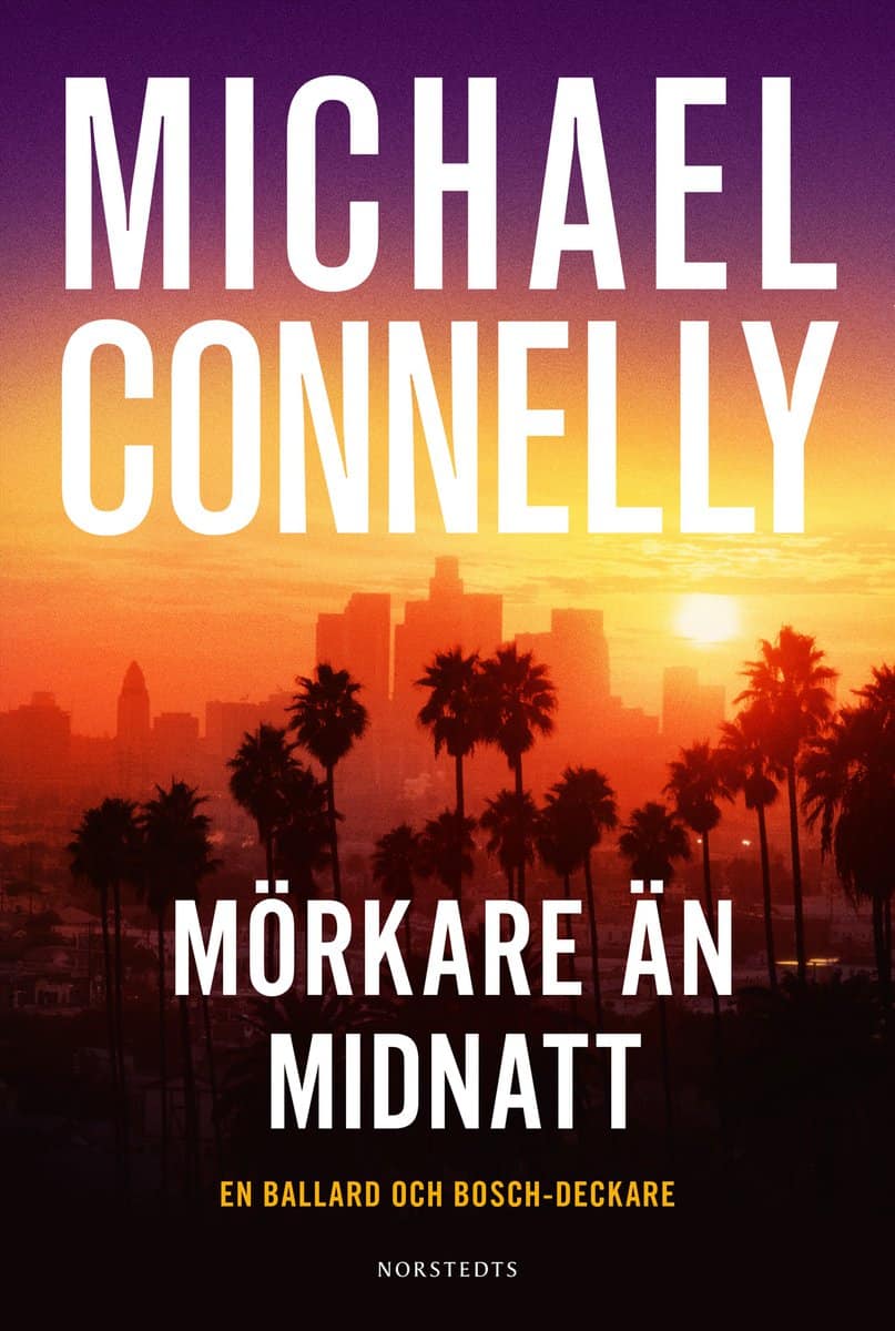Connelly, Michael | Mörkare än midnatt