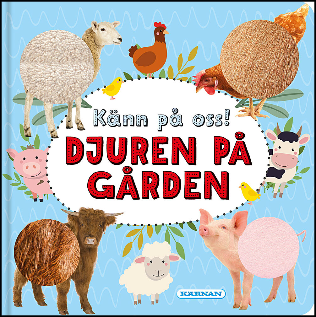 Känn på oss! Djuren på gården