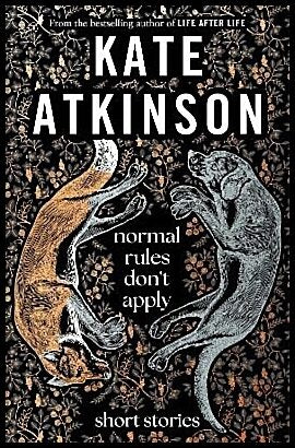 Atkinson, Kate | Normal Rules Don't Apply