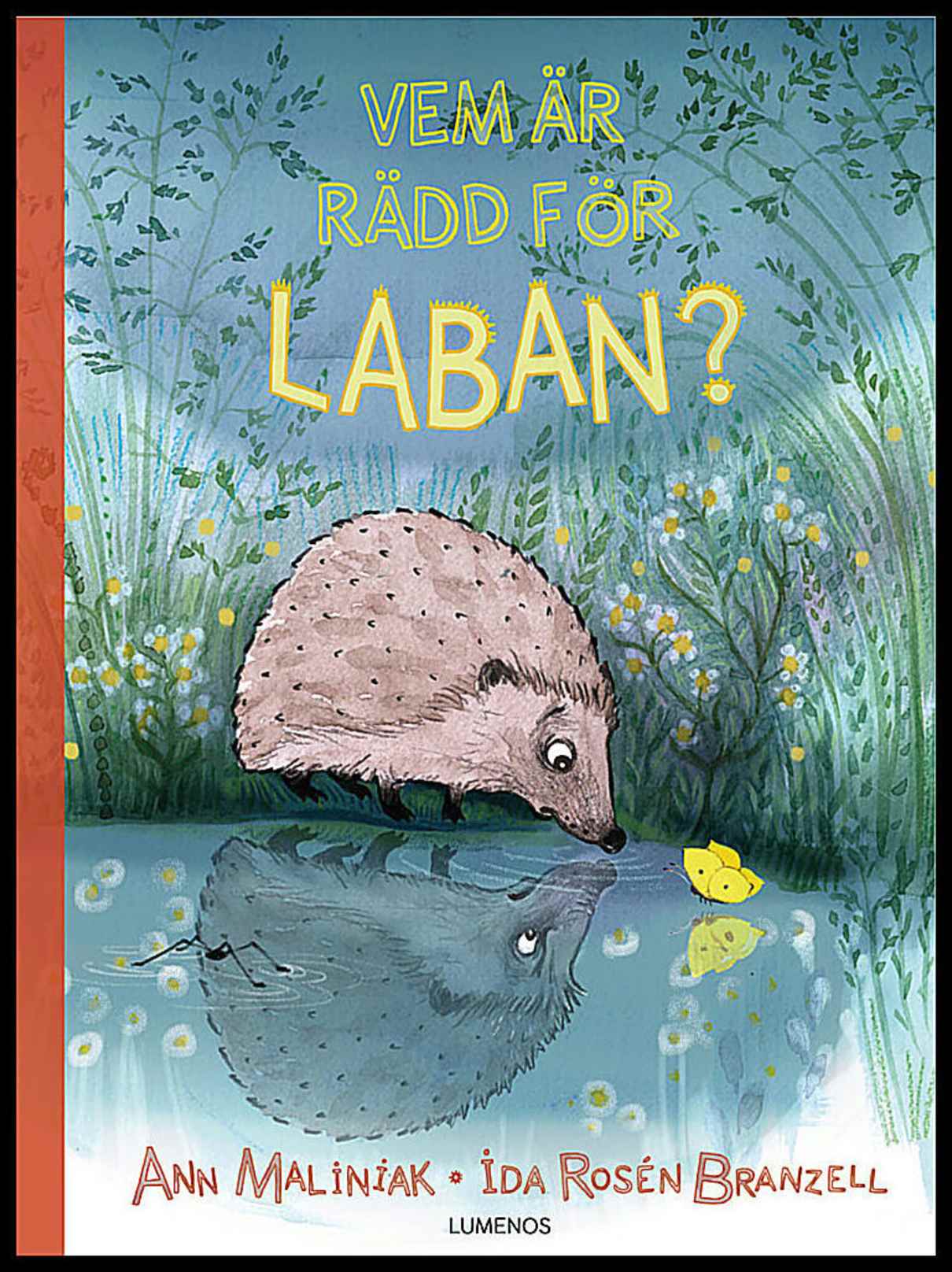 Maliniak, Ann | Vem är rädd för Laban?