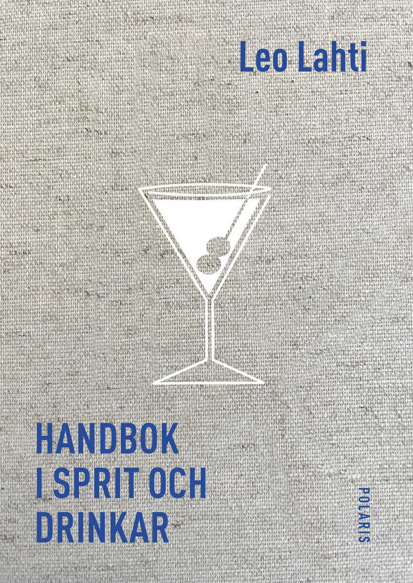Lahti, Leo | Handbok i sprit och drinkar
