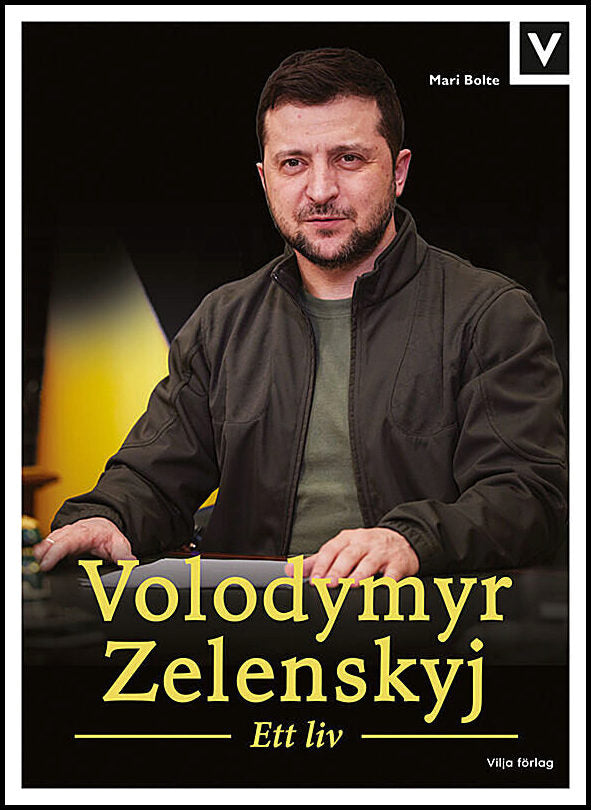 Bolte, Mari | Volodymyr Zelenskyj : Ett liv