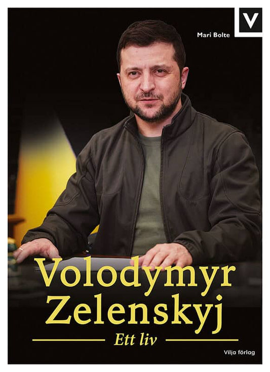 Bolte, Mari | Volodymyr Zelenskyj : Ett liv