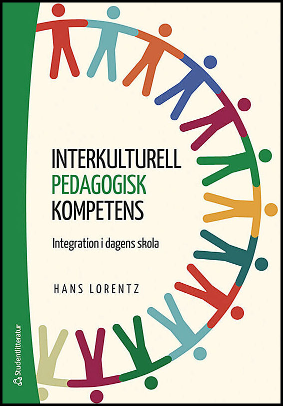 Lorentz, Hans | Interkulturell pedagogisk kompetens : Integration i dagens skola