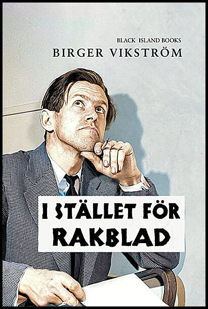 Vikström, Birger | I stället för rakblad