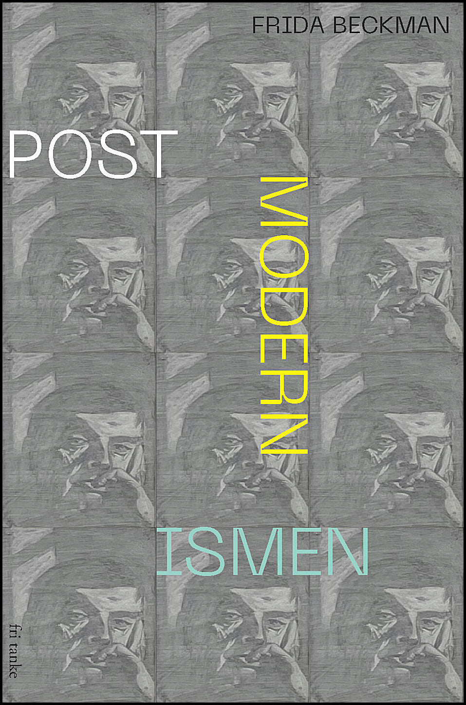 Beckman, Frida | Postmodernismen