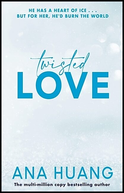 Huang, Ana | Twisted Love