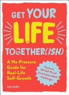 Julia Dellitt | Get Your Life Together(Ish)