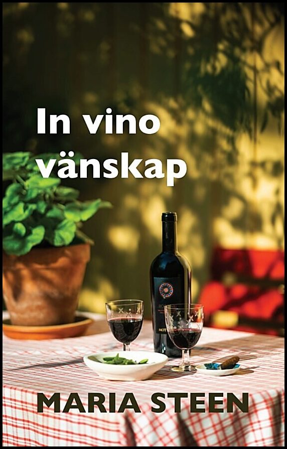 Steen, Maria | In vino vänskap