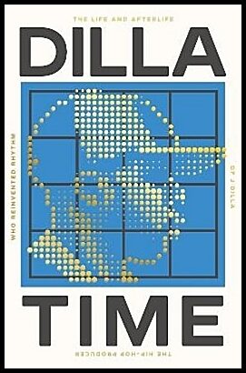 Charnas, Dan | Dilla Time