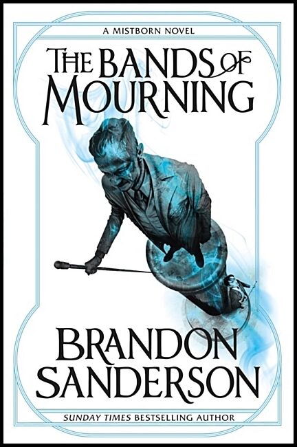 Sanderson, Brandon | The Bands of Mourning