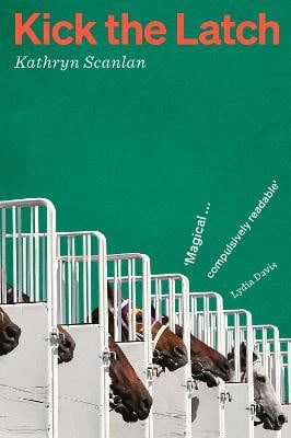 Scanlan, Kathryn | Kick the Latch