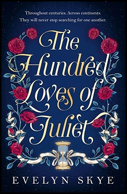 Skye, Evelyn | The Hundred Loves of Juliet