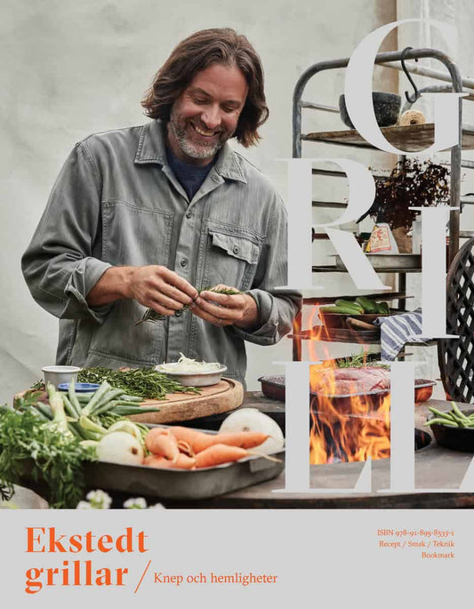 Ekstedt, Niklas | Ekstedt grillar / Knep och hemligheter