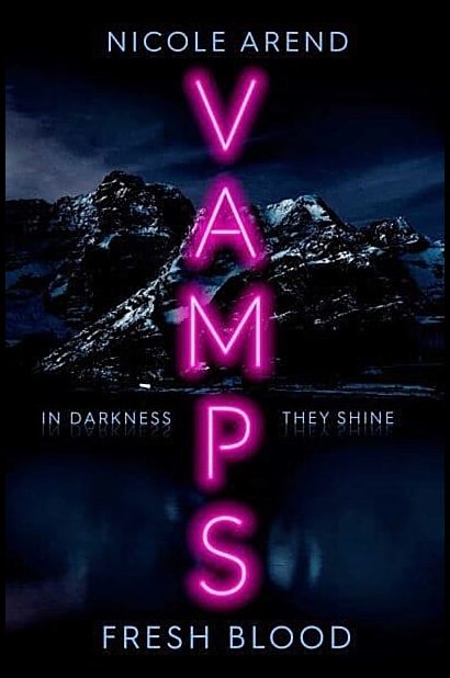 Arend, Nicole | Vamps : Fresh Blood