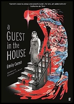 Carroll, Emily | A Guest in the House