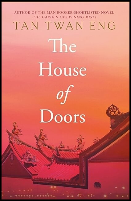 Eng, Tan Twan | The House of Doors