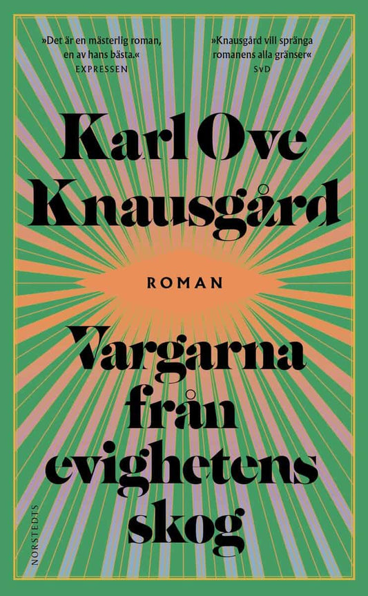 Knausgård, Karl Ove | Vargarna från evighetens skog : Value, object or array expected.* Line 1, Column 2  Extra non-whit...