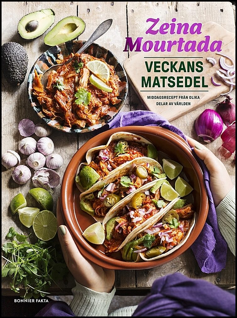 Mourtada, Zeina | Veckans matsedel : Middagsrecept från olika delar av världen