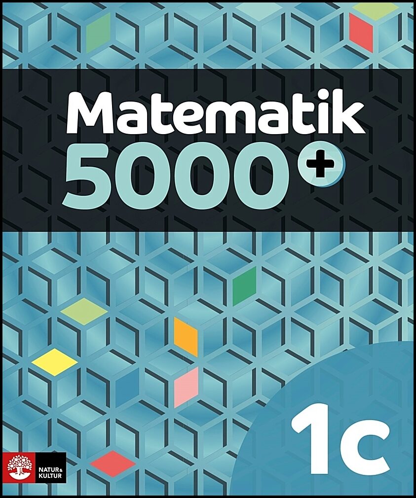 Alfredsson, Lena | Heikne, Hans | Holmström, Bodil | Matematik 5000+ 1c