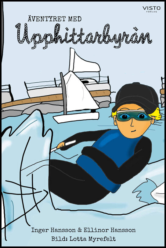 Hansson, Inger | Hansson, Ellinor | Äventyret med Upphittarbyrån